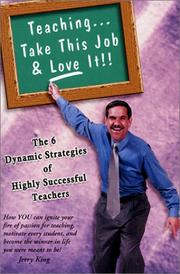 Cover of: Teaching: Take This Job & Love It!!