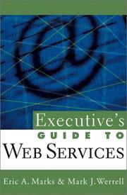 Cover of: Executive's Guide to Web Services (SOA, Service-Oriented Architecture)