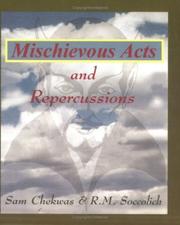 Cover of: Mischievious Acts and Repercussions | Sam Chekwas