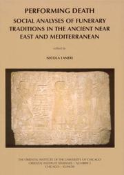 Cover of: Performing Death: Social Analyses of Funerary Traditions in the Ancient Near East and Mediterranean (Oriental Institute Seminars)