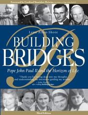Cover of: Building Bridges, Pope John Paul II and the Horizon of Life Third Edition