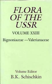 Cover of: Bignoniaceae-Valerianaceae (Flora of the U S S R)