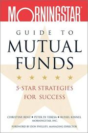 Cover of: Morningstar's Guide to Mutual Funds by Christine Benz, Peter Di Teresa, Russel Kinnel, Christine Benz, Peter Di Teresa, Russel Kinnel