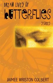 Cover of: Dream Lives of Butterflies: Stories