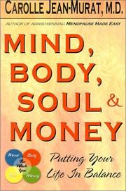 Cover of: Mind, Body, Soul & Money: Putting Your Life in Balance