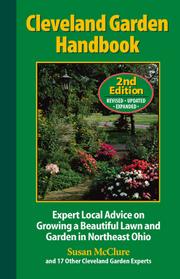 Cover of: Cleveland Garden Handbook: Expert Local Advice on Growing a Beautiful Lawn and Garden in Northeast Ohio