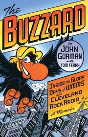 Cover of: The Buzzard: Inside the Glory Days of Wmms and Cleveland Rock Radio--a Memoir