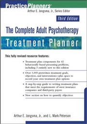 Cover of: The Complete Adult Psychotherapy Treatment Planner (Practice Planners) by Arthur E. Jongsma Jr., L. Mark Peterson
