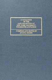 Cover of: A Catalogue of the Law Collection at New York University: With Selected Annotations