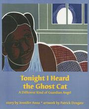 Cover of: Tonight I Heard the Ghost Cat: A Different Kind of Guardian Angel