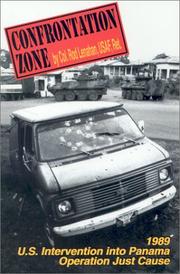 Cover of: Confrontation Zone: The Story of the 1989 U.S. Intervention into Panama : Operation Just Cause