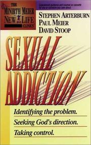 Cover of: Sexual Addiction (Minirth Meier New Life Clinic, 3)