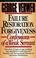 Cover of: Failure, Restoration, Forgiveness