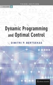 Cover of: Dynamic Programming and Optimal Control, Vol. II by Dimitri P. Bertsekas