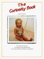 The Curiosity Book by James E. Hunter
