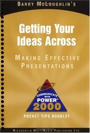 Cover of: Getting Your Ideas Across : Making Effective Presentations