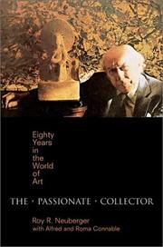 Cover of: The passionate collector by Roy R. Neuberger