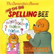Cover of: The Berenstain Bears and the Big Spelling Bee (Berenstain Bears)