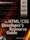 Cover of: The HTML/CSS Developer's Resource Guide