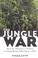 Cover of: The jungle war
