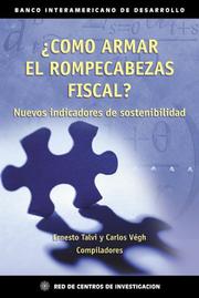 Cover of: Como Armar El Rompecabezas Fiscal: Nuevos Indicadores De Sostenibilidad