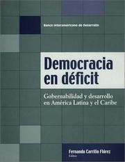 Cover of: Democracia en deficit by Fernando Carrillo Florez, Fernando Carrillo Florez