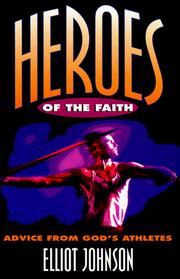 Cover of: Heroes of the Faith: Advice from God's Athletes