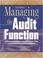 Cover of: Managing the Audit Function