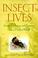 Cover of: Insect Lives