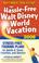 Cover of: The Hassle-Free Walt Disney World Vacation 2008