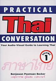Cover of: Practical Thai Conversation by Benjawan Poomsan Becker