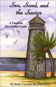 Cover of: Sea, Sand, and the Savior: A Vacation Devotional Guide