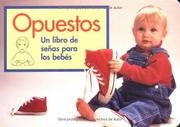 Cover of: Opuestos: Un Libro De Señas Para Los Bebes