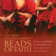 Cover of: Beads of Faith by Henry Gray F.R.S., Susannah Marriott