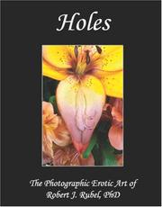 Cover of: Holes:  The Photographic Erotic Art of Robert J. Rubel, PhD