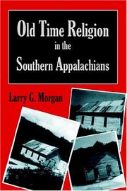 Cover of: Old Time Religion In The Southern Appalachians