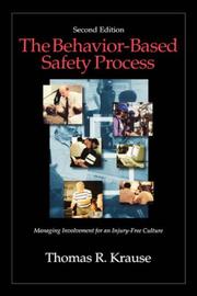 Cover of: The Behavior-Based Safety Process by Thomas R. Krause