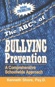 The ABC's of bullying prevention by Kenneth Shore