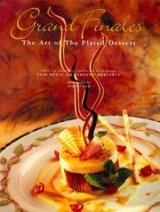 Cover of: Grand Finales: The Art of the Plated Dessert (Grand Finales)