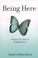 Cover of: Being Here