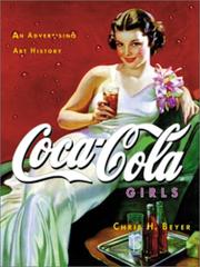 Cover of: Coca-Cola Girls  by Chris H. Beyer