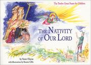 Cover of: The Nativity of Our Lord: The Twelve Great Feasts for Children