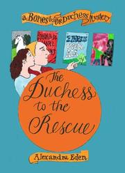 The Duchess to the Rescue by Alexandra Eden