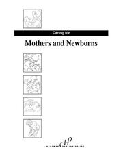 Cover of: Caring for Mothers and Newborns