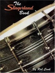 The Slingerland Book by Rob Cook