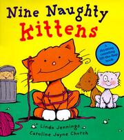 Cover of: Nine Naughty Kittens by Linda M. Jennings