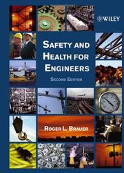 Cover of: Safety and health for engineers by Roger L. Brauer