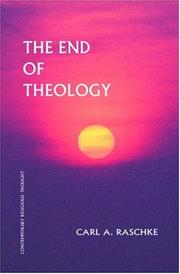 Cover of: The End of Theology (Series in Philosophical and Cultural Studies in Religion)