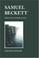 Cover of: Samuel Beckett