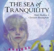 Cover of: The Sea of Tranquility by Mark Haddon